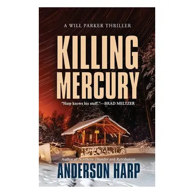 "Killing Mercury" - "" ("Harp Anderson")(Paperback)