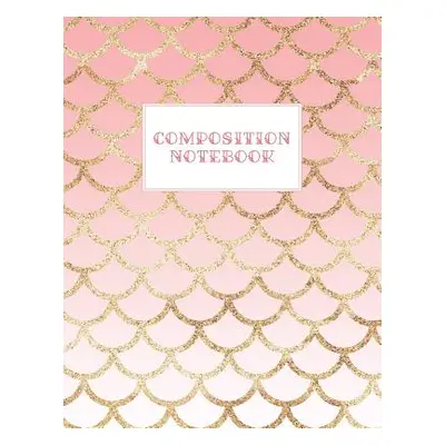 "Composition Notebook: Wide-Ruled Coral Mermaid Style Fish Scale Design" - "" ("Happy Print Pres