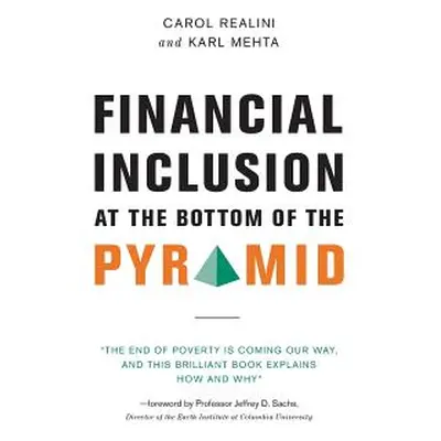 "Financial Inclusion at the Bottom of the Pyramid" - "" ("Realini Carol")(Paperback)