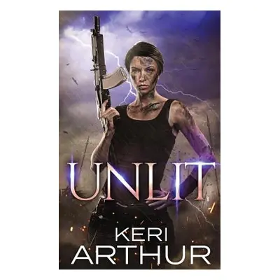 "Unlit" - "" ("Arthur Keri")(Paperback)