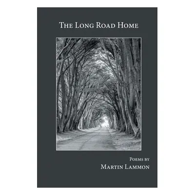 "The Long Road Home" - "" ("Lammon Martin")(Paperback)