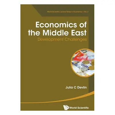 "Economics of the Middle East: Development Challenges" - "" ("Devlin Julia C.")(Paperback)