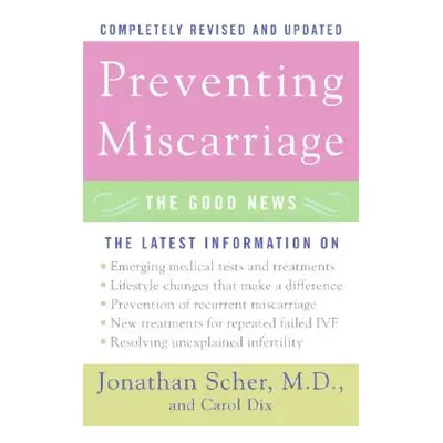 "Preventing Miscarriage: The Good News" - "" ("Scher Jonathan")(Paperback)