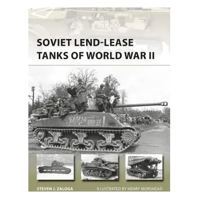 "Soviet Lend-Lease Tanks of World War II" - "" ("Zaloga Steven J.")(Paperback)