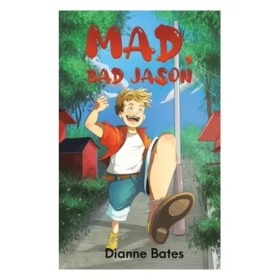 "Mad, Bad Jason" - "" ("Bates Dianne")(Paperback)