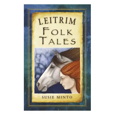 "Leitrim Folk Tales" - "" ("Minto Susie")(Paperback)