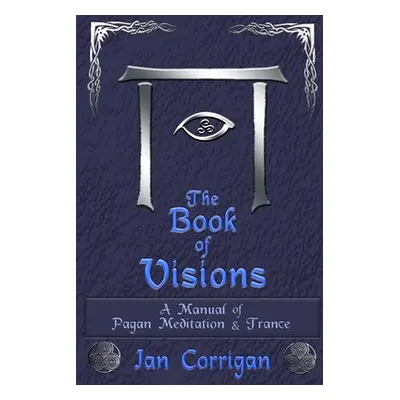 "The Book of Visions" - "" ("Corrigan Ian")(Paperback)