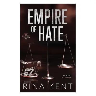 "Empire of Hate: Special Edition Print" - "" ("Kent Rina")(Paperback)