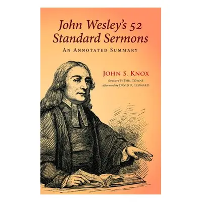 "John Wesley's 52 Standard Sermons" - "" ("Knox John S.")(Pevná vazba)