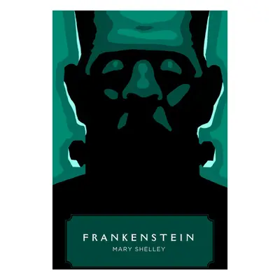 "Frankenstein (Canon Classics Worldview Edition)" - "" ("Shelley Mary")(Paperback)