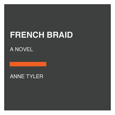 "French Braid" - "" ("Tyler Anne")(Paperback)