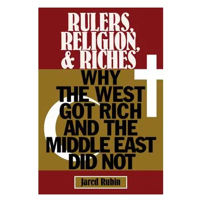 "Rulers, Religion, and Riches" - "" ("Rubin Jared")(Paperback)