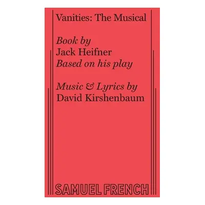 "Vanities: The Musical" - "" ("Heifner Jack")(Paperback)