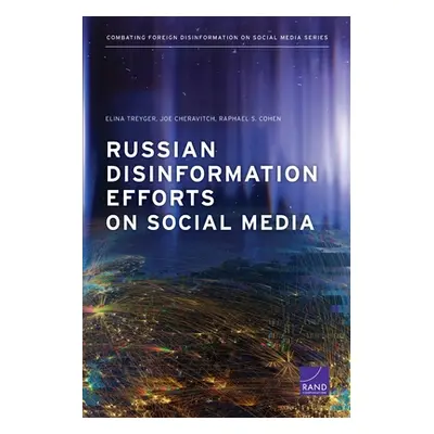 "Russian Disinformation Efforts on Social Media" - "" ("Treyger Elina")(Paperback)