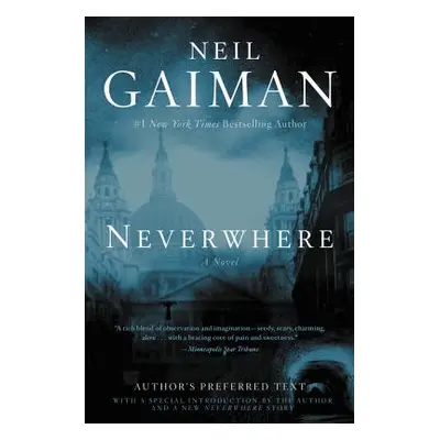 "Neverwhere: Author's Preferred Text" - "" ("Gaiman Neil")(Pevná vazba)