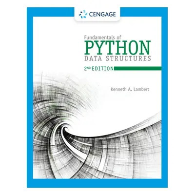 "Fundamentals of Python: Data Structures" - "" ("Lambert Kenneth")(Paperback)