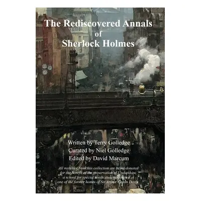 "The Rediscovered Annals of Sherlock Holmes" - "" ("Golledge Terry")(Pevná vazba)