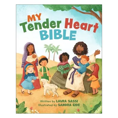 "My Tender Heart Bible" - "" ("Sassi Laura")(Board Books)