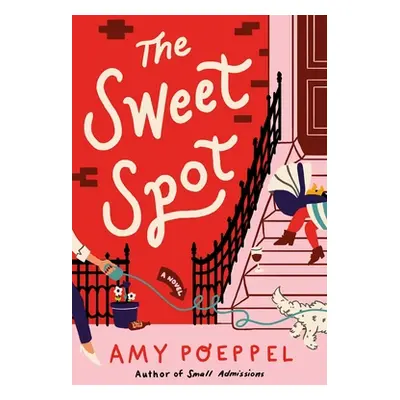 "The Sweet Spot" - "" ("Poeppel Amy")(Pevná vazba)