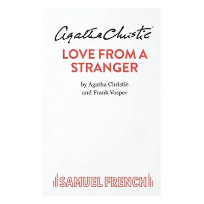 "Love From A Stranger" - "" ("Christie Agatha")(Paperback)