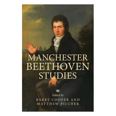 "Manchester Beethoven Studies" - "" ("Cooper Barry")(Pevná vazba)