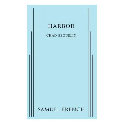 "Harbor" - "" ("Beguelin Chad")(Paperback)