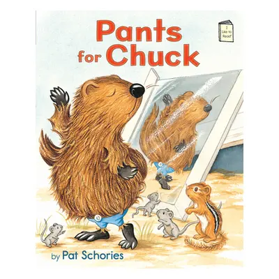 "Pants for Chuck" - "" ("Schories Pat")(Paperback)