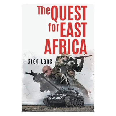 "The Quest for East Africa" - "" ("Greg Lane")(Paperback)