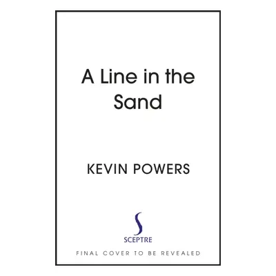 "Line in the Sand" - "" ("Powers Kevin")(Pevná vazba)