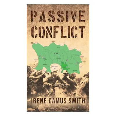 "Passive Conflict" - "" ("Camus Smith Irene")(Pevná vazba)