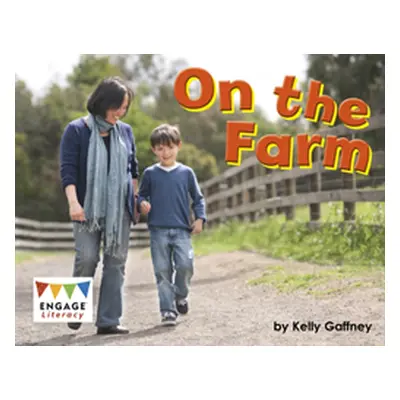 "On the Farm" - "" ("Gaffney Kelly")(Paperback / softback)