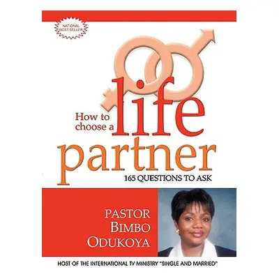 "How to Choose a Life Partner" - "" ("Odukoya Bimbo")(Paperback)