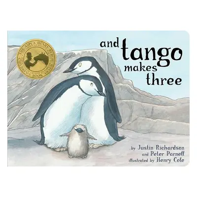 "And Tango Makes Three" - "" ("Richardson Justin")(Board Books)