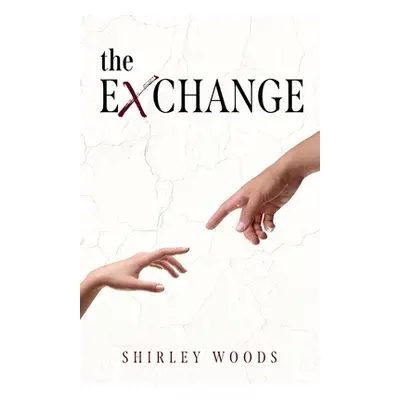 "The Exchange" - "" ("Woods Shirley")(Paperback)