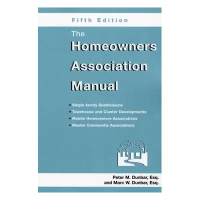 "The Homeowners Association Manual" - "" ("Dunbar Marc W.")(Paperback)