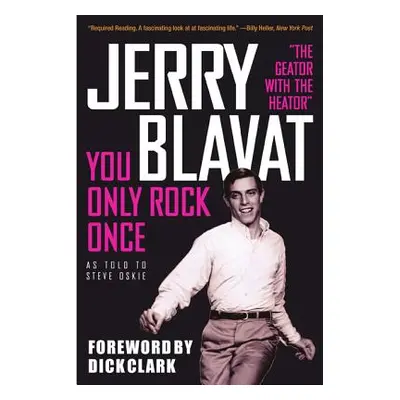 "You Only Rock Once: My Life in Music" - "" ("Blavat Jerry")(Paperback)