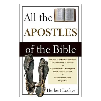 "All the Apostles of the Bible" - "" ("Lockyer Herbert")(Paperback)