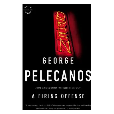 "A Firing Offense" - "" ("Pelecanos George P.")(Paperback)