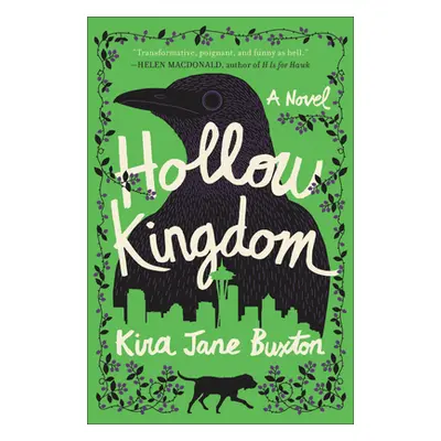 "Hollow Kingdom" - "" ("Buxton Kira Jane")(Paperback)