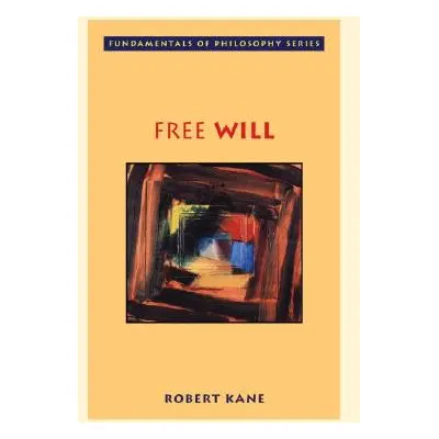 "A Contemporary Introduction to Free Will" - "" ("Kane Robert")(Paperback)