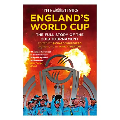 "Times England's World Cup" - "The Full Story of the 2019 Tournament" ("Whitehead Edited by Rich