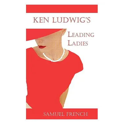 "Leading Ladies" - "" ("Ludwig Ken")(Paperback)