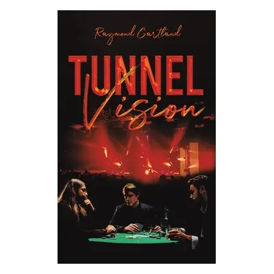 "Tunnel Vision" - "" ("Gartland Raymond")(Paperback)