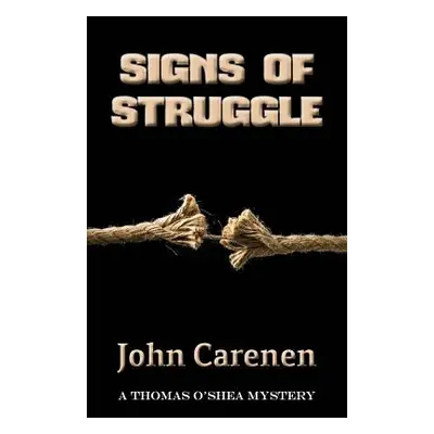 "Signs of Struggle" - "" ("Carenen John")(Paperback)