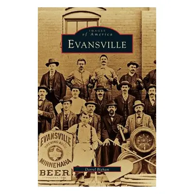 "Evansville" - "" ("Bigham Darrel")(Pevná vazba)