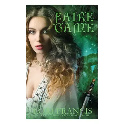 "Faire Game" - "" ("Francis Lori")(Paperback)