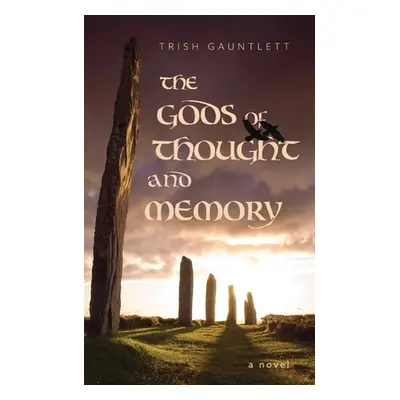 "The Gods of Thought and Memory" - "" ("Gauntlett Trish")(Paperback)