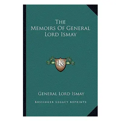 "The Memoirs of General Lord Ismay" - "" ("Ismay General Lord")(Paperback)