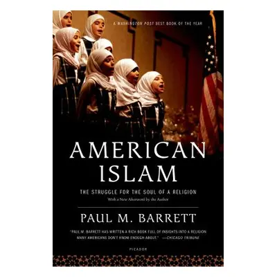 "American Islam: The Struggle for the Soul of a Religion" - "" ("Barrett Paul M.")(Paperback)