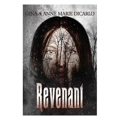 "Revenant: A Supernatural Thriller" - "" ("Dicarlo Gina")(Paperback)